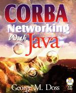 CORBA Networking W/Java [With Contains an Intranet Fundamentals Course]