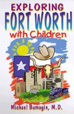 Exploring Fort Worth With Children