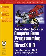 Introduction to Computer Game Programming with DirectX 8.0 [With CD]