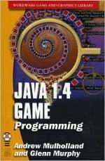 Java 1.4 Game Programming (Op) [With CD-ROM]