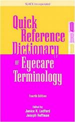 Quick Reference Dictionary of Eyecare Terminology