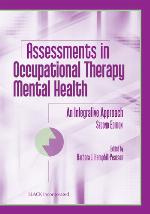 Assessments in Occupational Therapy Mental Health