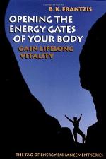 Opening the Energy Gates of Your Body