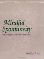 Mindful Spontaneity