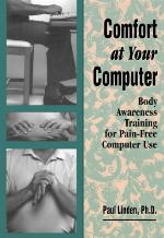 Comfort at Your Computer