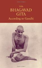 The Bhagavad Gita According to Gandhi