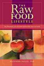 The Raw Food Lifestyle