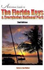 Adventure Guide to the Florida Keys &amp; Everglades National Park