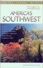 Romantic Weekends America's Southwest
