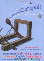 The Art of the Catapult