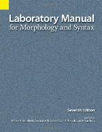 Laboratory Manual for Morphology and Syntax
