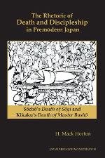 The Rhetoric of Death and Discipleship in Premodern Japan