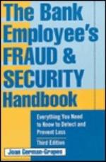The Bank Employee's Fraud and Security Handbook