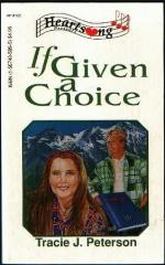 If Given a Choice (Heartsong Presents #102)