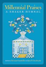 Millennial Praises: A Shaker Hymnal