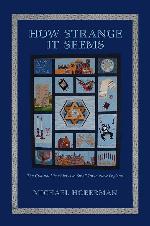 How Strange It Seems: The Cultural Life of Jews in Small-Town New England