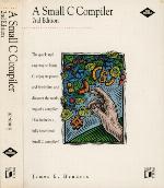 A Small C Compiler, 2nd Edition