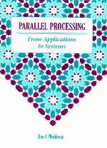 Parallel Processing From Applications To Systems