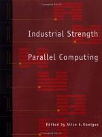 Industrial Strength Parallel Computing