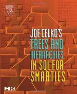 Joe Celko's Trees and Hierarchies in SQL for Smarties