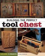Building the Perfect Tool Chest.