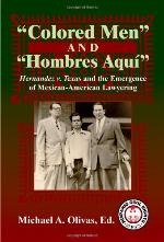 Colored Men and Hombres Aqui