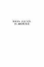 When Justice is Aborted