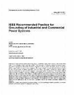 IEEE Recommended Practice for Grounding of Indus- Trial &amp; Commercial Power Systems (IEEE Green Book)