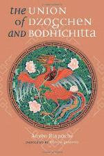 The Union of Dzogchen and Bodhichitta
