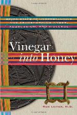 Vinegar Into Honey