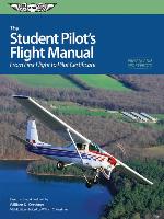 The Student Pilot's Flight Manual