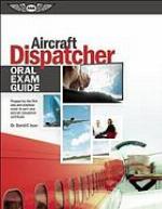 Aircraft Dispatcher Oral Exam Guide