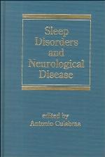Sleep Disorders and Neurological Disease (Neurological Disease and Therapy)