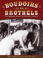 Boudoirs to Brothels