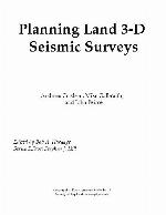 Planning Land 3-D Seismic Surveys