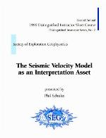 The Seismic Velocity Model As An Interpretation Asset (Disc No. 2) (Distinguished Instructor Series, Number 2)
