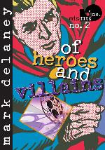 Of heroes and villains