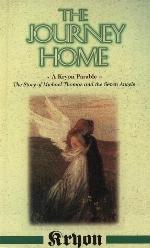 The Journey Home - A Kryon Parable - The Story Of Michael Thomas and the Seven Angels