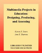 Multimedia Projects in Education