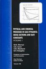 Physical and Chemical Processes in Gas Dynamics