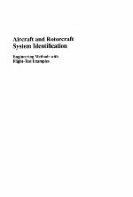 Aircraft and Rotorcraft System Identification