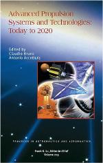 ADVANCED PROPULSION SYSTEMS AND TECHNOLOGIES TODAY TO 2020 (Progress in Astronautics and Aeronautics) (Progress in Astronautics and Aeronautics)