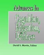 Advances in Cognition, Education, and Deafness