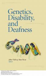 Genetics, Disability, and Deafness