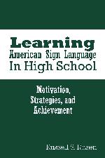 Learning American Sign Language in High School