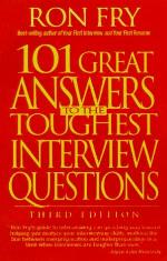 101 Great Answers to the Toughest Interview Questions