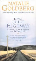 Long Quiet Highway: A Memoir on Zen in America and the Writing Life