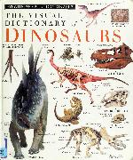 The Visual Dictionary of Dinosaurs (DK Visual Dictionaries)