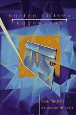 Edgeworks, Vol. 1: Over the Edge / An Edge in My Voice