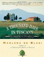 A Thousand Days in Tuscany
